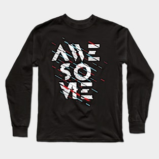 Awesome T-shirt Long Sleeve T-Shirt